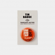 TF Tin Badge LOVE AND TRIP Badge Type